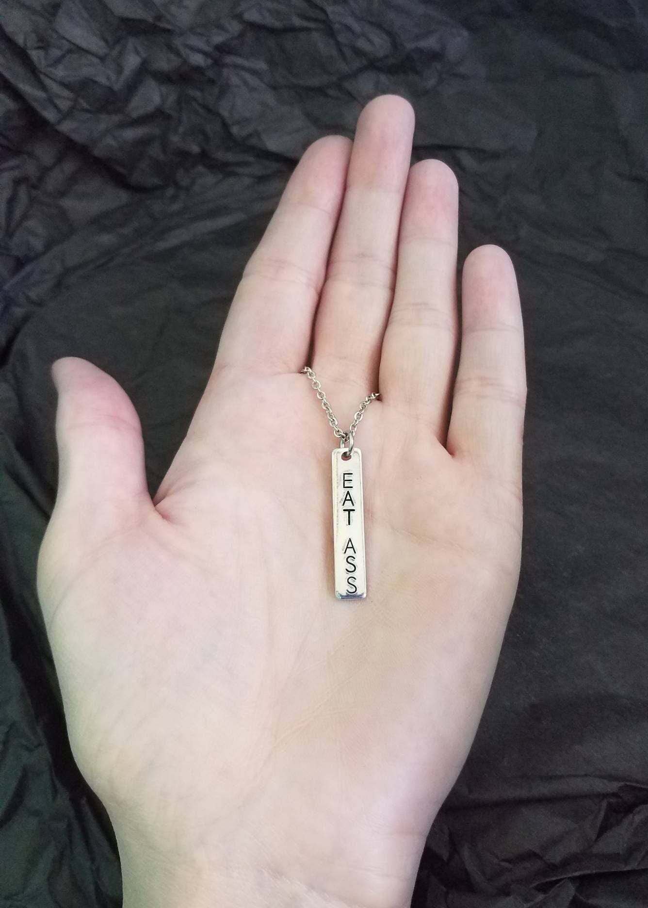 Eat Ass Hand stamped Pendant Necklace