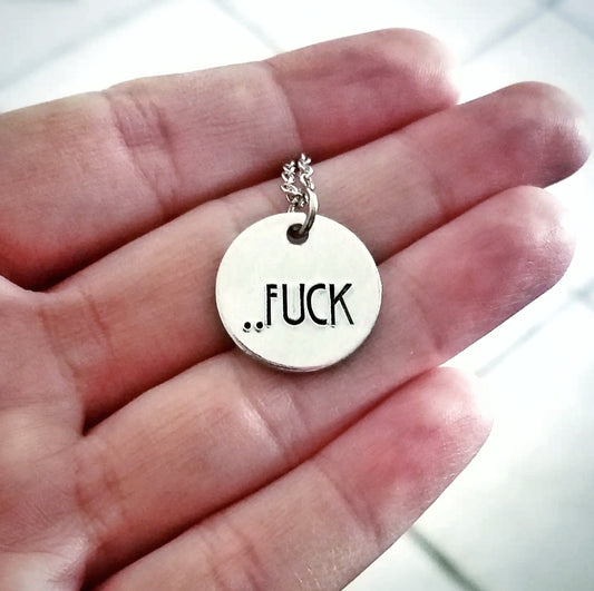 ..FUCK stamped necklace