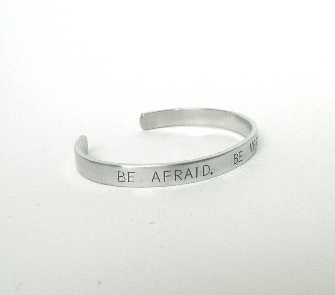 Be afraid. Be very afraid. Cuff Bracelet